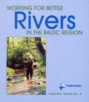 Learners' Guide 4 - Working for better Rivers in the Baltic Sea.